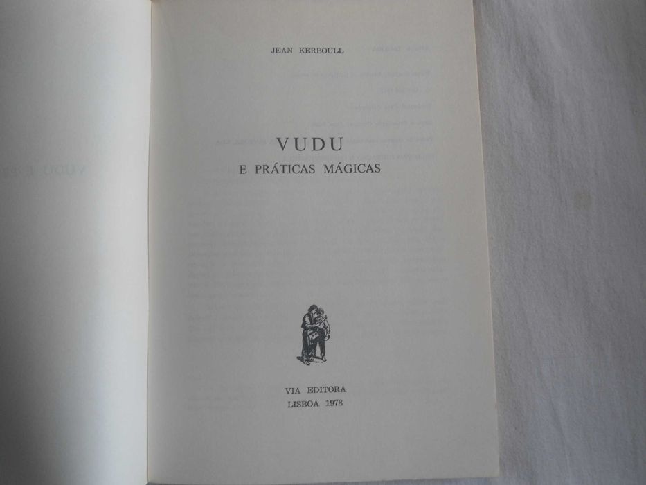 Vudu e práticas Mágicas por Jean Kerboull