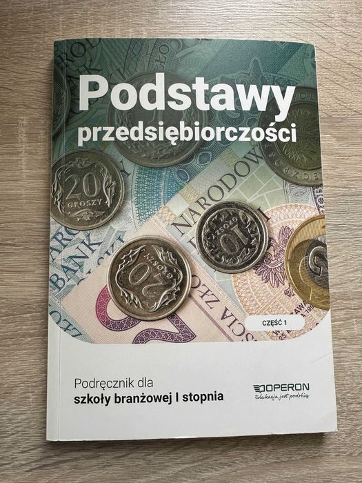 Podstawy przedsięborczości dla szkoły branżowej I stopnia cześć 1
