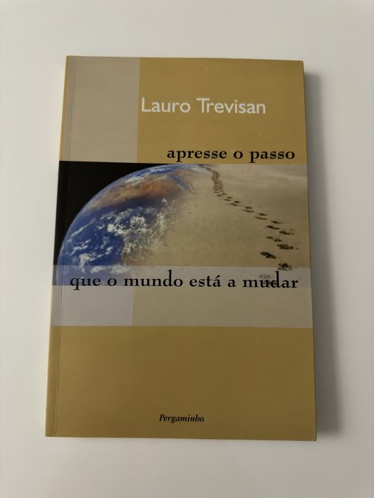 "Hurry up, the world is changing" Lauro Trevosan64751297173635120