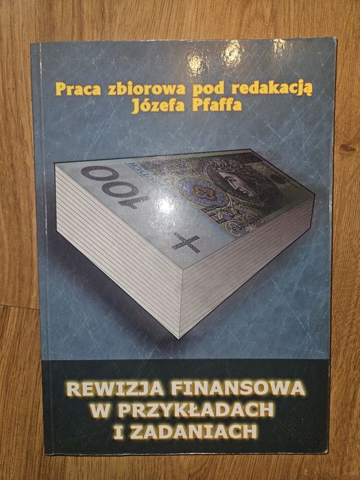 Rewizja finansowa w przykladach i zadaniach J. Pfaffa