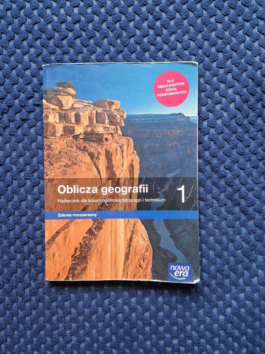 OBLICZA GEOGRAFII 1; Podręcznik do klasy 1 liceum/technikum