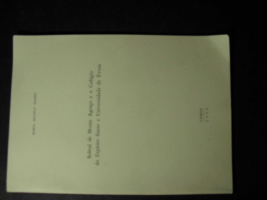 Soares (Maria Micaela),Sobral de Monte Agraço e o Colégio do Espirito