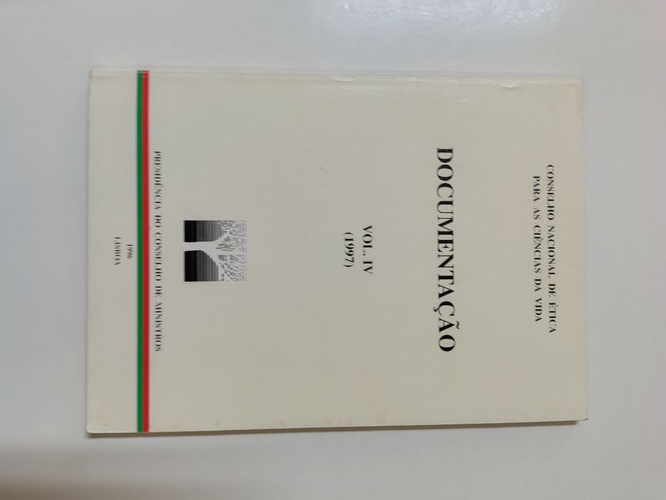 Conselho Nacional de ética para as ciências da vida - Vol. IV