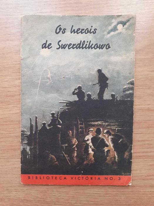 The Heroes of Swerdlikowo (1942)