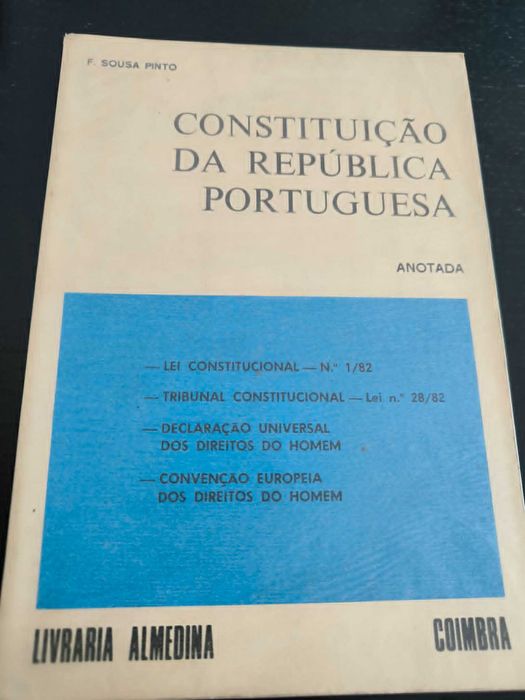 A Constituição da República Portuguesa Anotada - F. Sousa Pinto