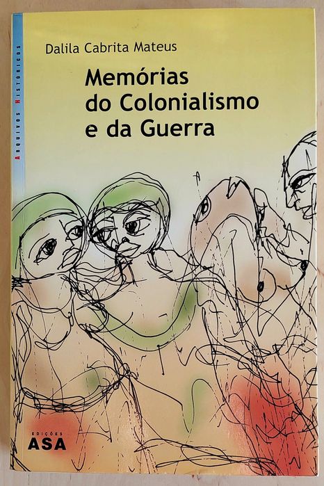 Memórias Colonialismo Guerra