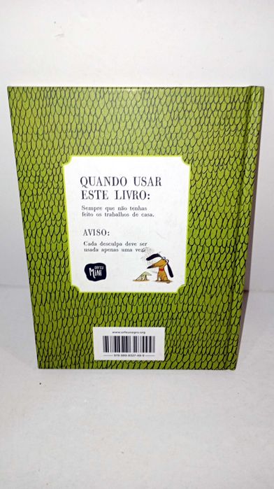 Não Fiz os Trabalhos de casa Porque...