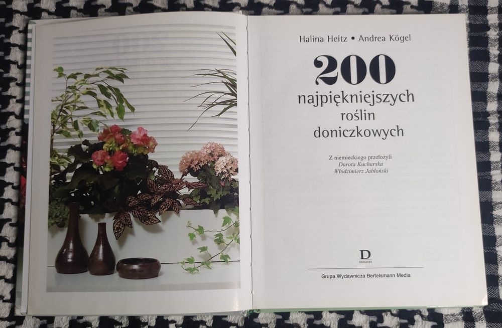 Halina Heitz / Andrea Kögel - 200 najpiękniejszych roślin doniczkowych