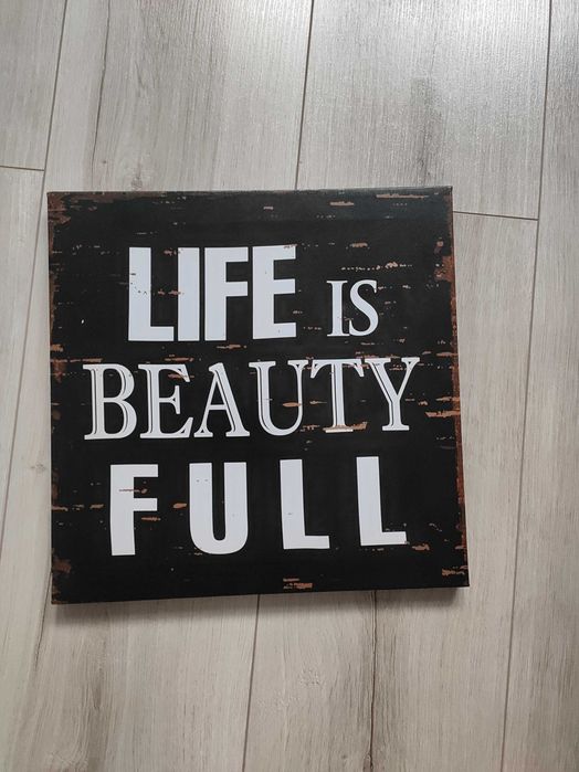 Obrazek ścienny Life is beautyfull czarny napisy przecierany