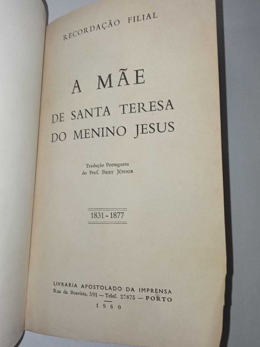A mãe de Santa Teresa do Menino Jesus - Recordação Filial