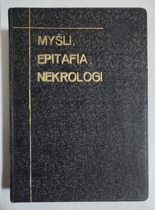 Myśli epitafia nekrologi
