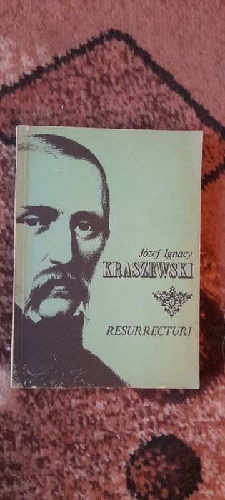Resurrecturi - Józef Ignacy Kraszewski wyd III 1986