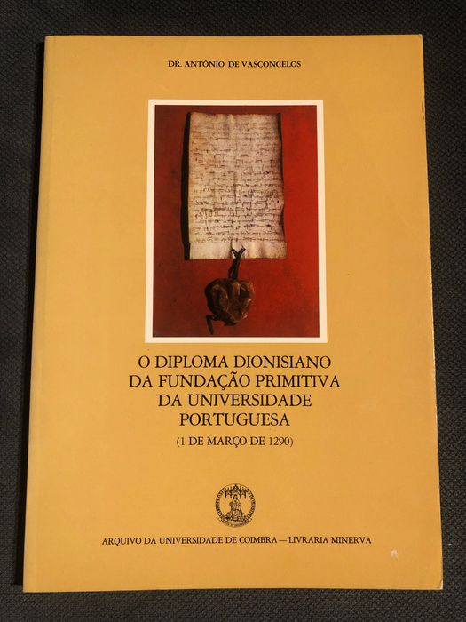 O Diploma Dionisiano. Universidade de Coimbra