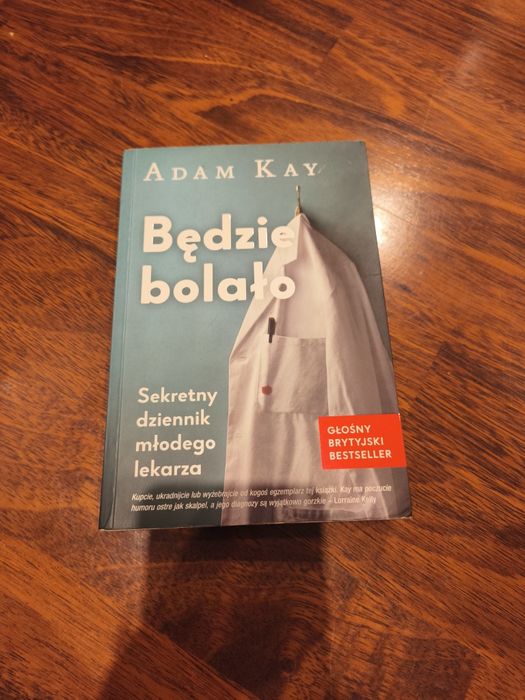 Będzie bolało - Adam Kay
