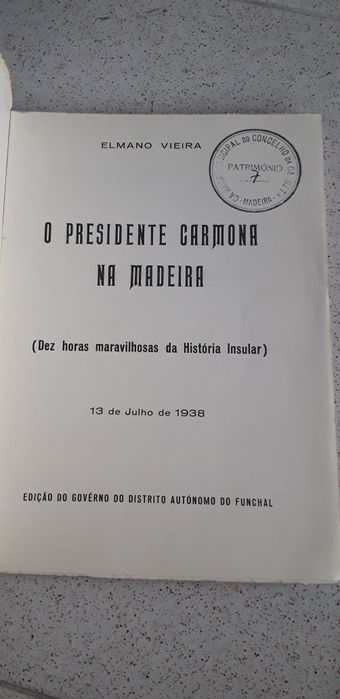 O Presidente Carmona na Madeira - Elmano Vieira (1942)