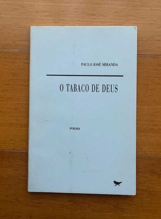 "O Tabaco de Deus" de Paulo José Miranda