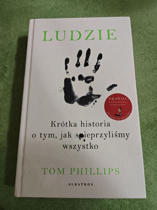 Książka ''Ludzie ,kròtka historia o tym,jak spieprzyliśmy wszystko,,