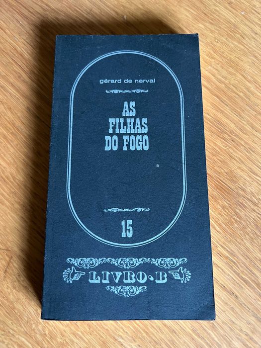 AS FILHAS DO FOGO    Gérard de Nerval