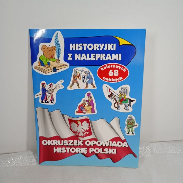 Okruszek opowiada historię Polski. Historyjki z nalepkami