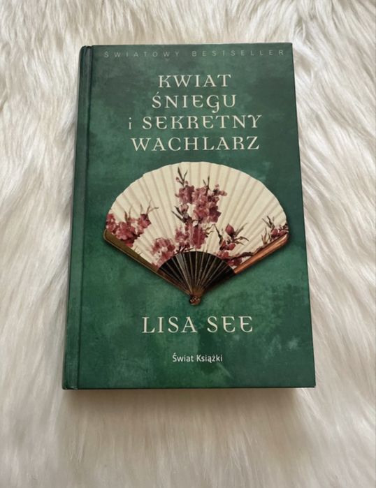 Książka Kwiat Śniegu i Sekretny Wachlarz Lisa See w twardej oprawie Świat Książki
