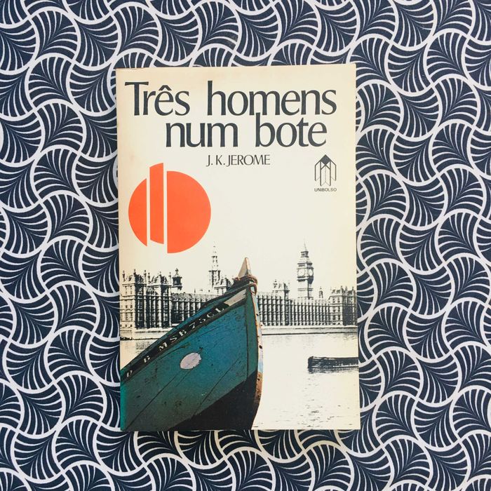 Três Homens num Bote - J. K Jerome