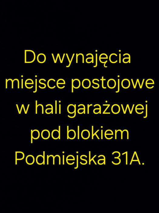 Do wynajęcia miejsce postojowe w hali garażowej Podmiejska garaż