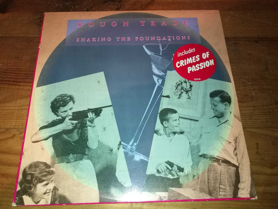 ROUGH   TRADE - Shaking The Foundations LP