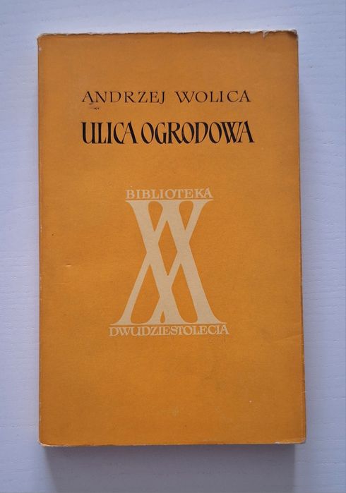 Ulica Ogrodowa, Andrzej Wolica