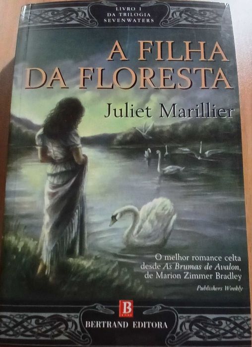 A Filha da Floresta. Romance celta