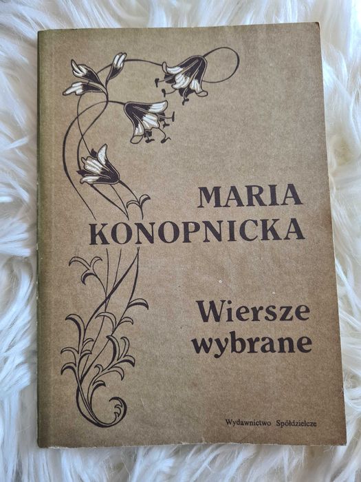 Wiersze wybrane - Maria Konopnicka
