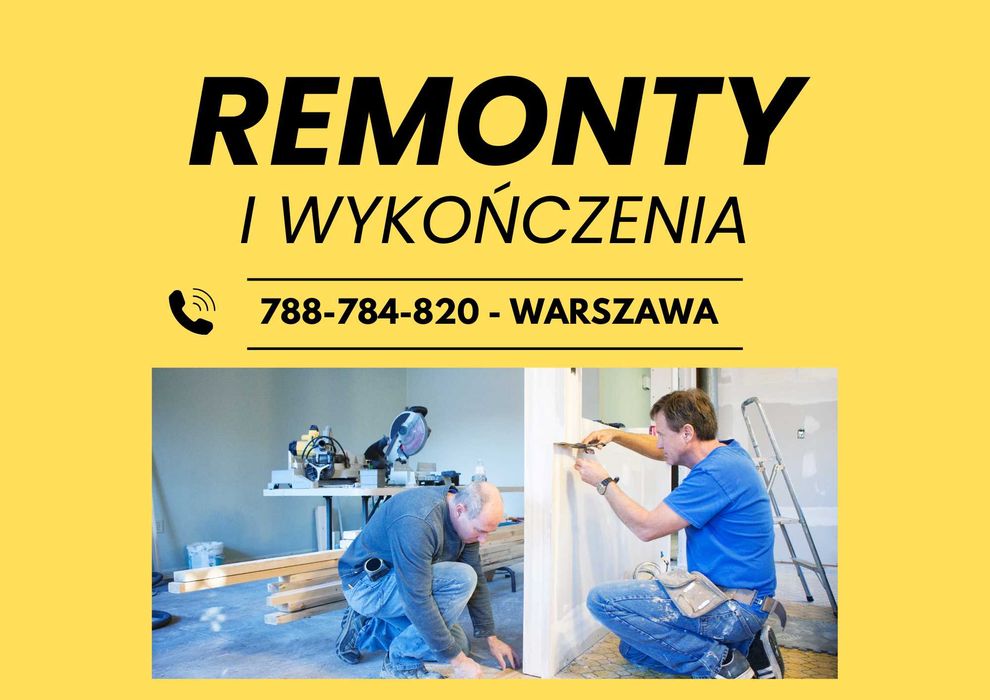 Remonty i Wykończenia Warszawa | Gwarancja Jakości | Ostatnie Terminy
