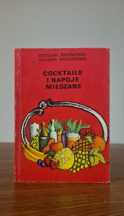 Cocktaile i napoje mieszane - Książka