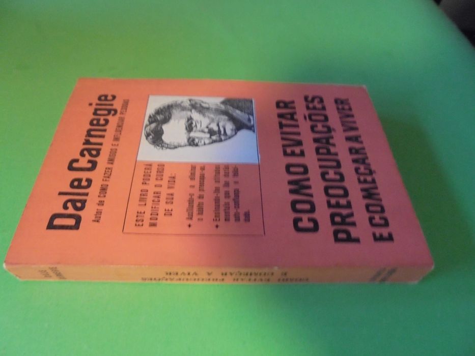 Carnegie (Dale);Como Evitar Preocupações e começar a Viver