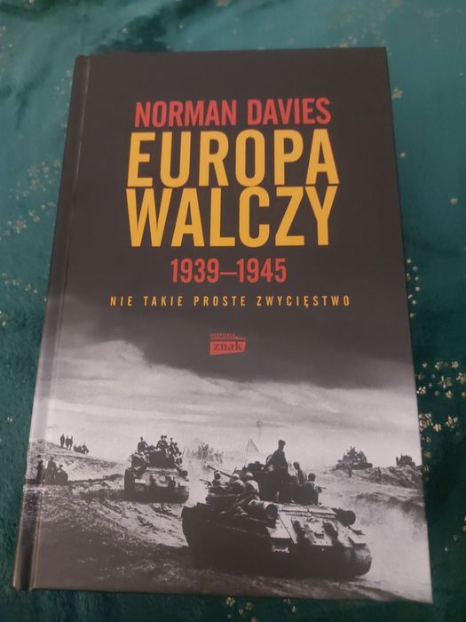 Europa walczy. Norman Davies