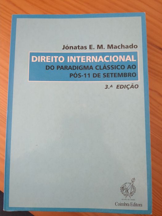 Direito Internacional – Do Paradigma Clássico ao Pós-11 de Setembro (3.ª edição)