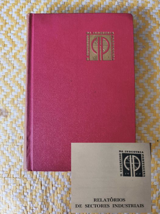 II Congresso da Indústria Portuguesa –1957 - Relatórios