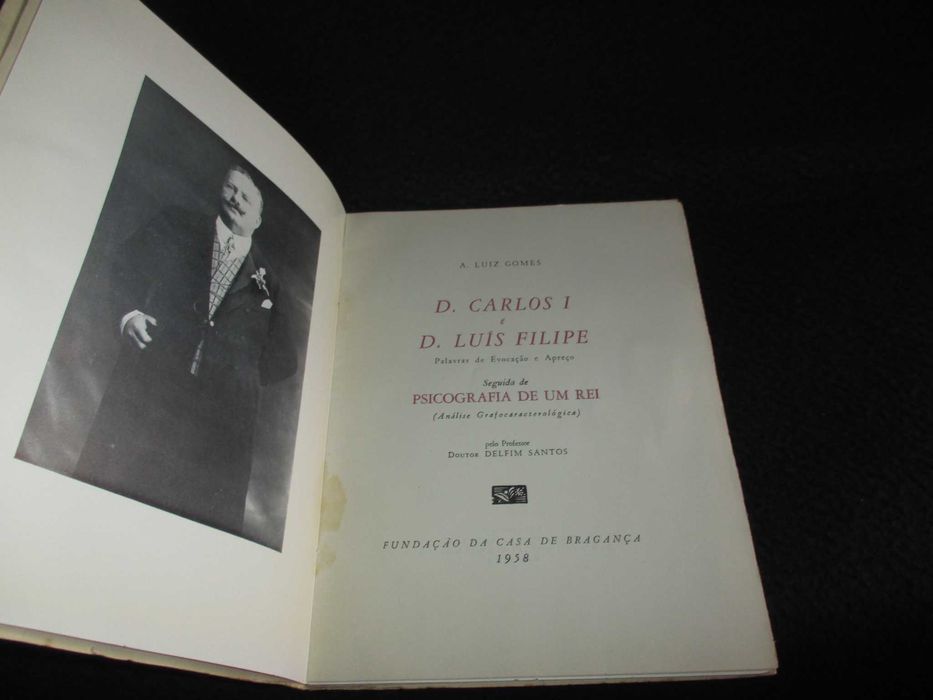 Livro D. Carlos I e D. Luís Filipe A. Luiz Gomes 1958 Autografado