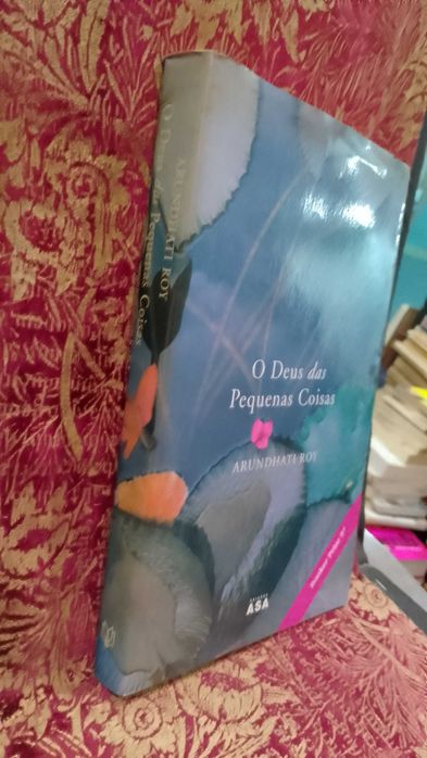 O Deus das pequenas coisas - Arundhati Roy