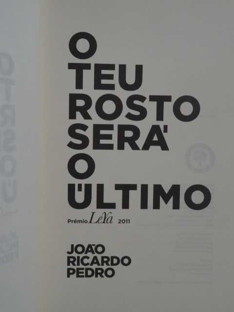 O Teu Rosto Será o Último de João Ricardo Pedro