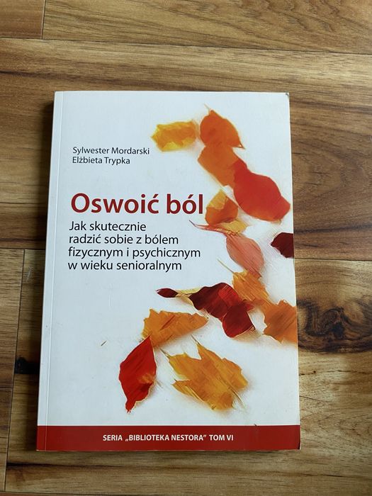 Sylwester Mordarski, Elżbieta Trypka  - Oswoić ból