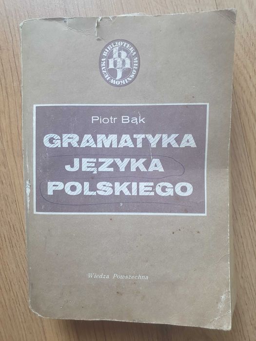 Gramatyka języka polskiego Piotr Bąk