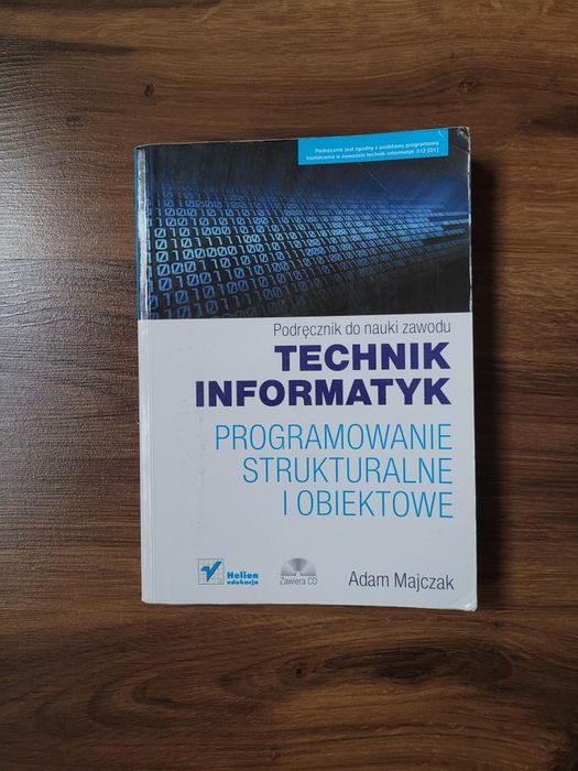 Technik informatyk, programowanie strukturalne i obiektowe, A.Majczak