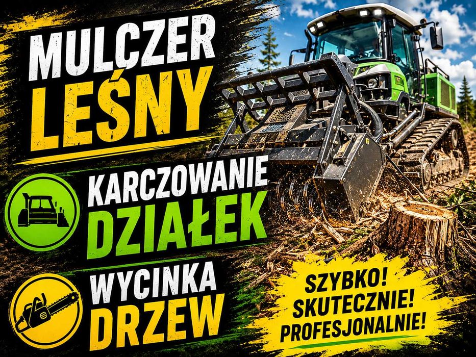 Karczowanie działek pod inwestycje | Wycinka drzew trudnych, mulczowanie oczyszczanie nieużytków, rekultywacja gruntów rolnych, Mulczer leśny usługi.
