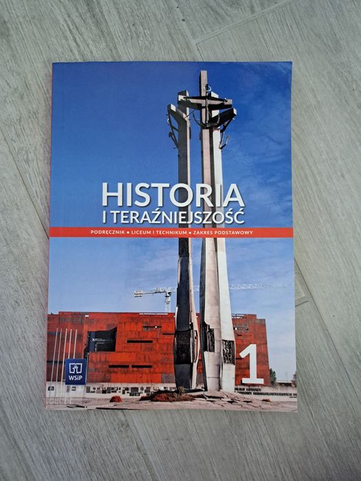Historia i Teraźniejszość 1 podręcznik dla liceum i technikum
