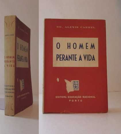 ALEXIS CARREL - Vários Livros