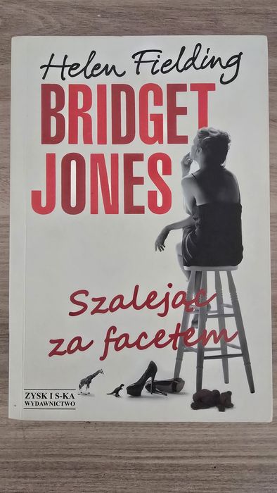 Bridget Jones Szalejąc za facetem
