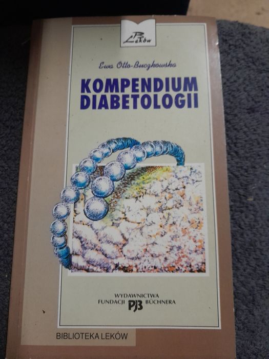 Kompendium diabetologii Ewa Otto Buczkowska