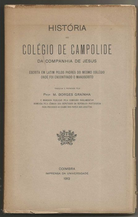 História do Colégio de Campolide da Companhia de Jesus -  P. Grátis