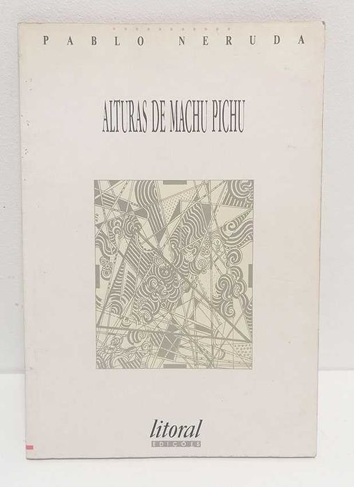 Alturas de Machu Pichu, de Pablo Neruda
