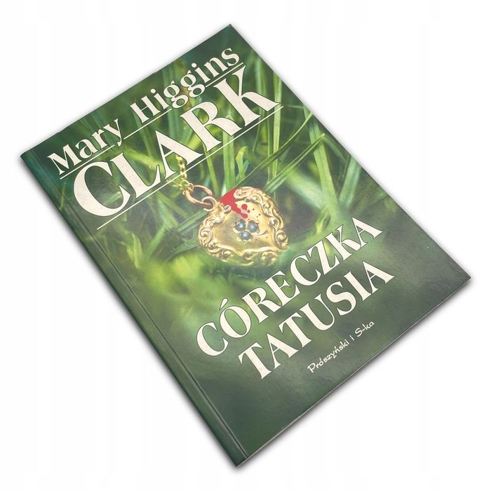 Córeczka Tatusia Mary Higgins Clark Mary Higgins Clark